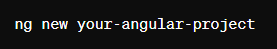 Creating a new Angular project